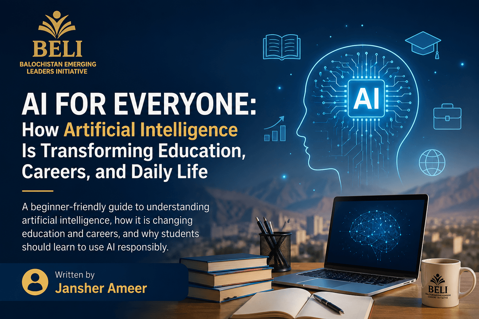 AI for Everyone: How Artificial Intelligence Is Transforming Education, Careers, and Daily Life